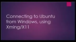 Connect to Linux from Windows with XMing and SSH, showing X11 Windows