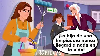 La hija de una limpiadora nunca llegará a nada en la vida