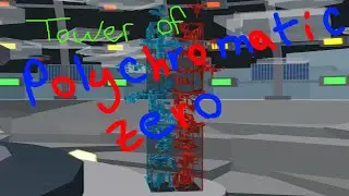 Roblox JToH - Tower of Polychromatic Zero (Insane Tower)