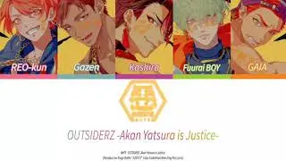[AKYR] OUTSIDERZ -Akan Yatsura is Justice- (Kan/Rom/Eng/Por Lyrics)