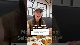 GK SELAMANYA MAKANAN KOREA ITU HAMBAR KOK 😆🇰🇷