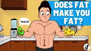 Does Fat Make You Fat? (Shocker)