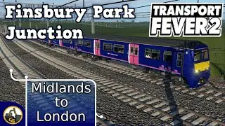 Transport Fever 2 Finsbury Park Junction M2L