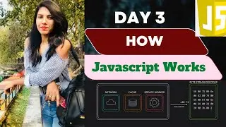 How “JavaScript” Works | How JavaScript Works in Web Browser | JavaScript Working | web Developer