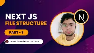 File Structure Explained | Next JS Tutorial - In Hindi