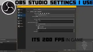 BEST OBS SETTINGS I USE! 200 FPS WHILE RECORDING! | Obs Tutorial