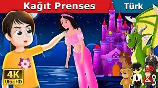 Kağıt Prenses | The Paper Princess in Turkish | Türkçe Peri Masalları | 