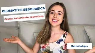Seborrheic Dermatitis | Causes, Treatment, Cosmetics (Best Creams and Shampoos)