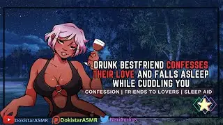 [F4A] Drunk Best Friend Confesses Their Love And Falls Asleep While Cuddling You | ASMR Roleplay