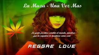 La Muza - Una Vez Mas /Reggae Love