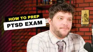 How to Prepare For Your Upcoming PTSD VA Examination (Part 1)