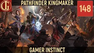 ПРОХОЖДЕНИЕ PATHFINDER KINGMAKER - ЧАСТЬ 148
