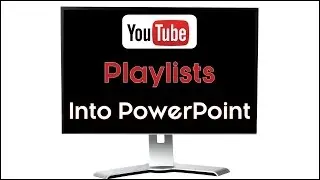 How to Embed a YouTube Playlist in PowerPoint
