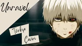 Tokyo Ghoul - Unravel (Akustik) | Türkçe Çeviri
