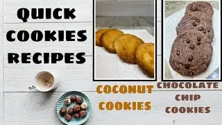 COCONUT COOKIES & CHOCOLATE CHIP COOKIES RECIPES🍪|QUICK RECIPES!