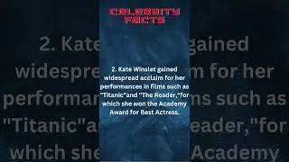 Celebrity Facts 6