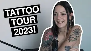 My Tattoo Journey & Tattoo Tour so far :)