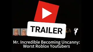 MIBU: Worst Roblox Youtubers Trailer