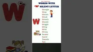 W silent words | English grammar |  Silent letters in English.