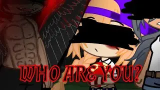 Who are you? _ Meme_ Colab con @Marstik7OfficialCreatorOfTebis  _ Rosalyn-Studio y Veel Horror Forest.