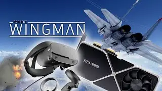 Project Wingman - VR + 3090 - FIRST IMPRESSIONS