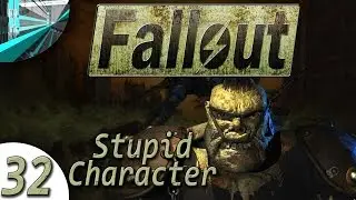 Let's Play Fallout 1 Stupid Character (part 32 - Ugo Marrrrt!)