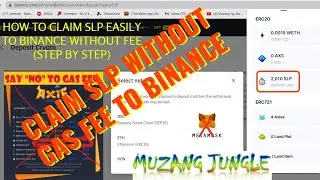 WITHDRAW SLP TO BINANCE WITHOUT GAS FEE (Binance New Update Ronin)