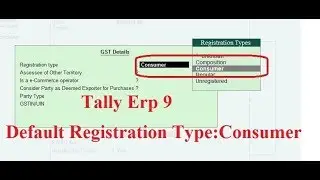 Tally TDL for Default GST Dealer Registration Type as Consumer   Tally Add on for GST Default Dealer