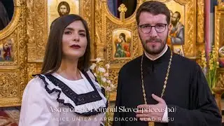 Asa graieste Domnul slavei (priceasna) - Alice Untea & Arhidiacon Vlad Rosu
