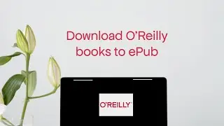 Download Books Offline from the O'Reilly Learning Platform