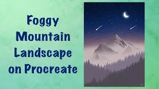 Draw with me - Mountain Landscape illustration on iPad Procreate