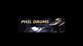 Phil Drums! For Kontakt Demo!