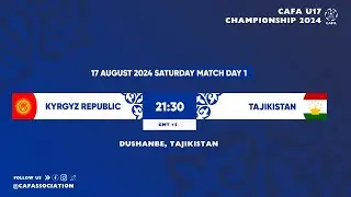 Kyrgyz Republic - Tajikistan | CAFA U-17 CHAMPIONSHIP 2024