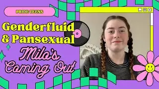 Genderfluid & Pansexual at Age 16 | Milo's Amazing Coming Out Story ❤️🌈