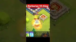 Who Will Win ?? Barbarian VS Barbarian King #shorts #clashofclans