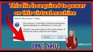 This file is required to power on this virtual machine