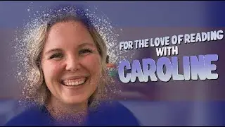 For the Love of Reading with Caroline. 3 Tips to Improve Your Reading Experience