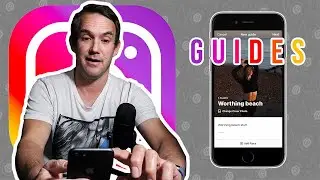 INSTAGRAM GUIDES - How to use it and why YOU SHOULD in 2021!