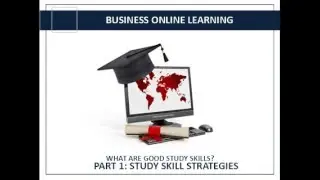 What Are Good Study Skills? Part 1 - Study Skill Strategies