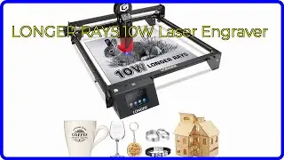 REVIEW (2026): LONGER RAY5 10W Laser Engraver. First Look.