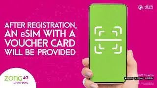 Zong 4G eSIM Activation