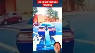 Tow Truck Driver Gets Owned! 😱
