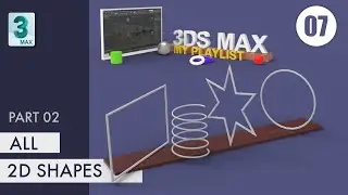 All 2D shapes in 3Ds Max