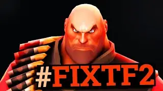 NAPRAWMY TEAM FORTRESS 2 RAZEM! #fixtf2 #savetf2