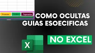 Como Ocultar Guias Especificas no Excel