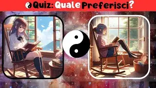 Quiz Quale preferisci? Quale Paesaggio Ti Rilassa di Più? (Parte 2)