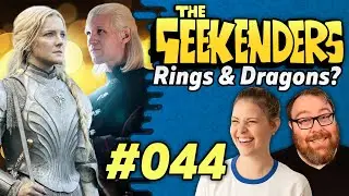 Jesse and Dodger Discuss Fantasy Shows and More! | The Geekenders Ep 44