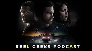 Reel Geeks Podcast: Episode 13 - Ambulance