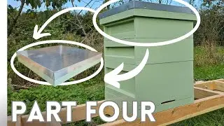 Build A National Beehive From Scratch - Part 4 - Roof & Painting