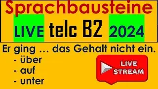 B2 Sprachbausteine | telc B2 | DTB B2 | B2- Grammatik | Live am 18.05.2024